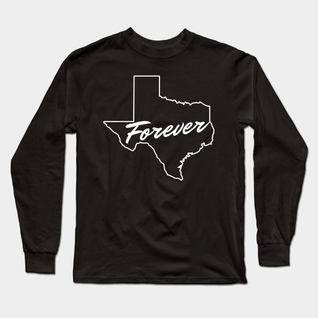 Texas Forever Long Sleeve T-Shirt by Red Roof Designs